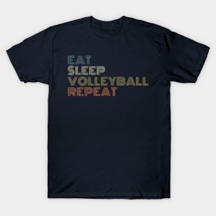 EAT SLEEP VOLLEYBALL REPEAT funny vintage retro T-Shirt